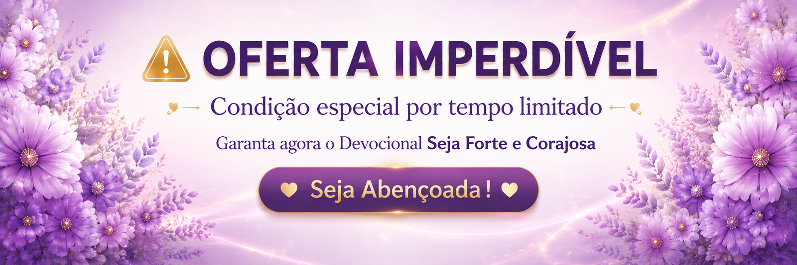 Oferta imperdível do Devocional Seja Forte e Corajosa